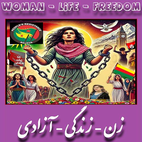 THE WOMAN-LIFE-FREEDOM MOVEMENT IS A REVOLUTIONARY FORCE THAT DEMANDS A WORLD FREE FROM BOTH STATE REPRESSION AND PATRIARCHAL VIOLENCE